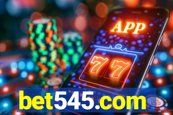 bet545.com