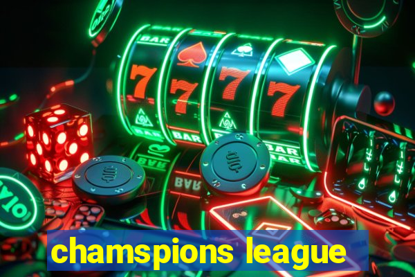 chamspions league