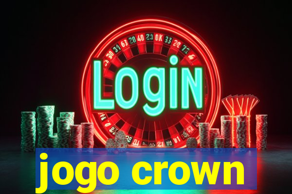 jogo crown