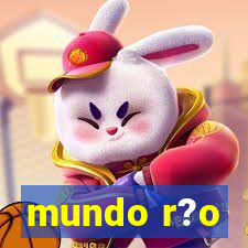 mundo r?o