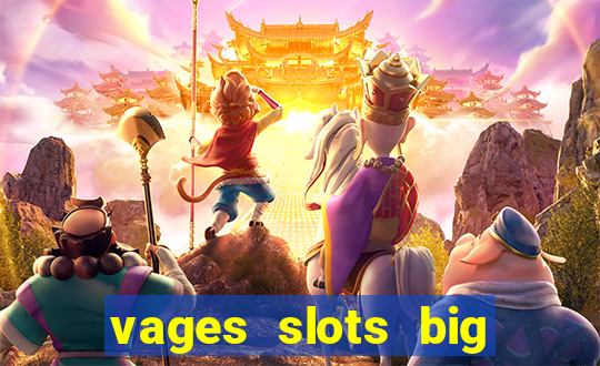 vages slots big win casino