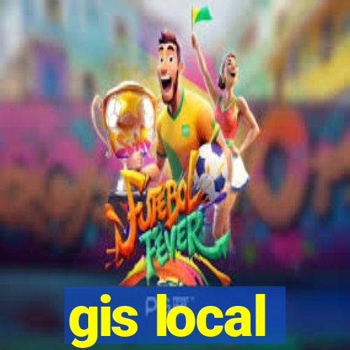 gis local