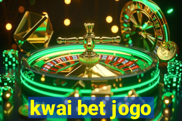 kwai bet jogo