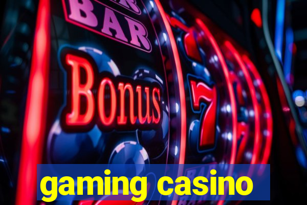 gaming casino