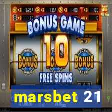 marsbet 21