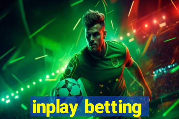 inplay betting