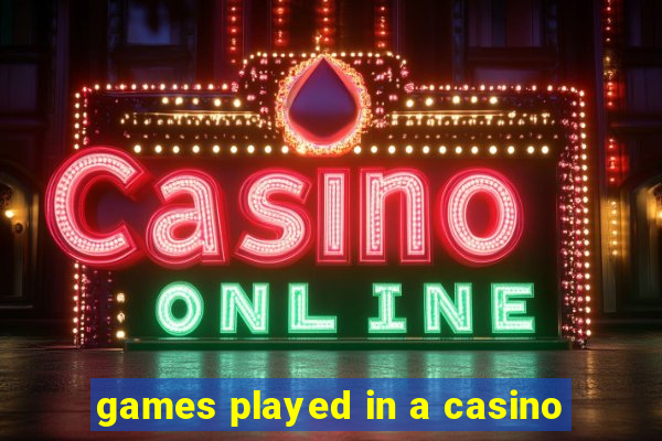 games played in a casino