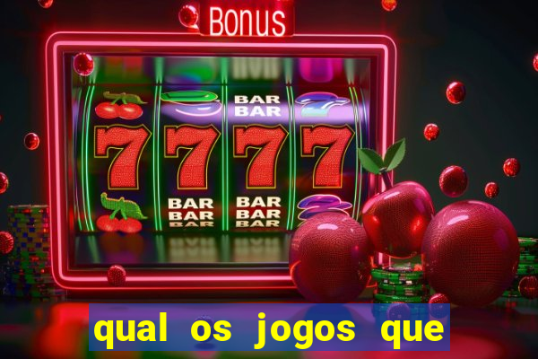 qual os jogos que ganha dinheiro