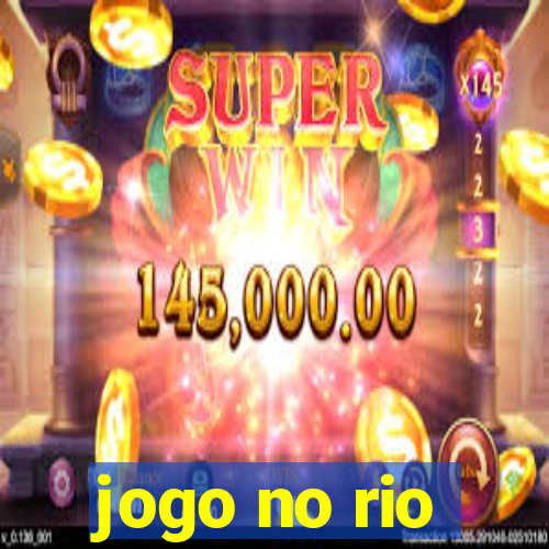 jogo no rio