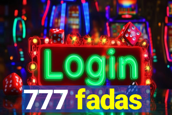 777 fadas