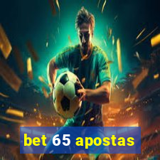 bet 65 apostas