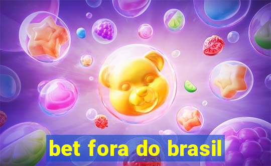 bet fora do brasil