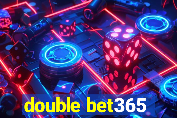 double bet365