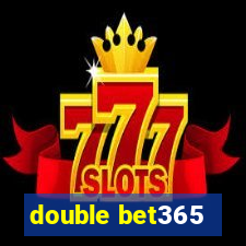 double bet365