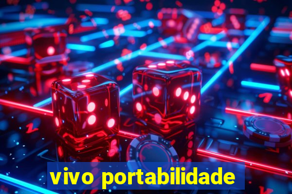 vivo portabilidade