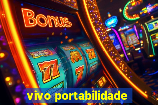 vivo portabilidade