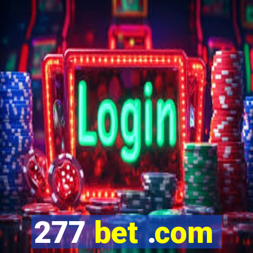 277 bet .com