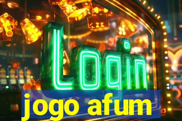 jogo afum