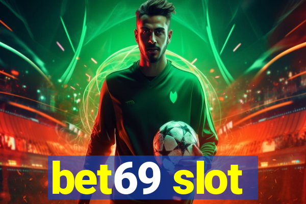 bet69 slot