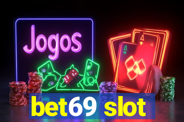 bet69 slot