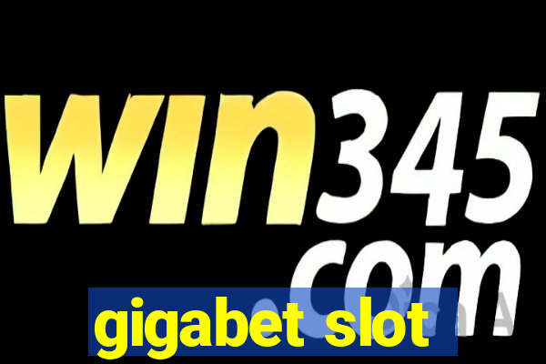 gigabet slot