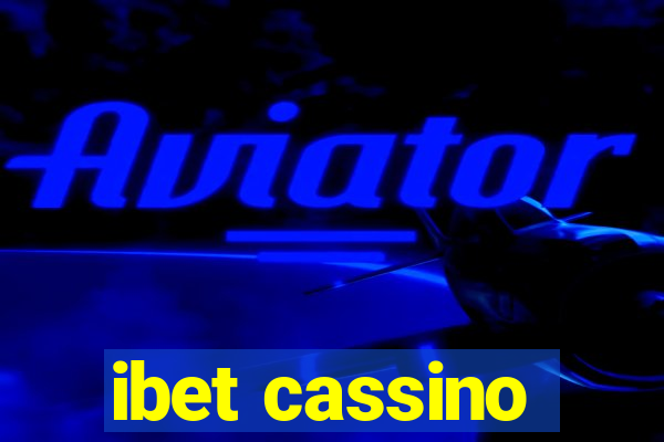 ibet cassino