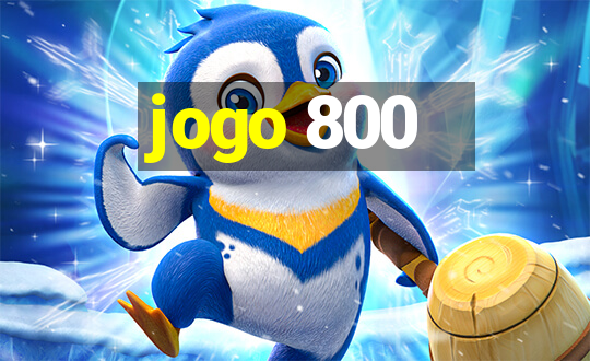 jogo 800