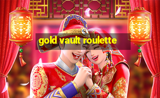 gold vault roulette