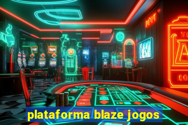 plataforma blaze jogos