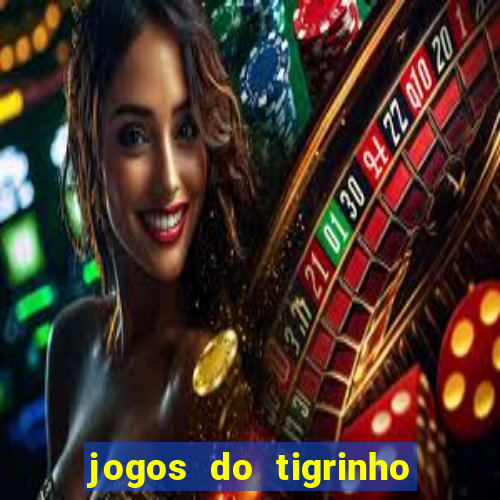 jogos do tigrinho que paga de verdade