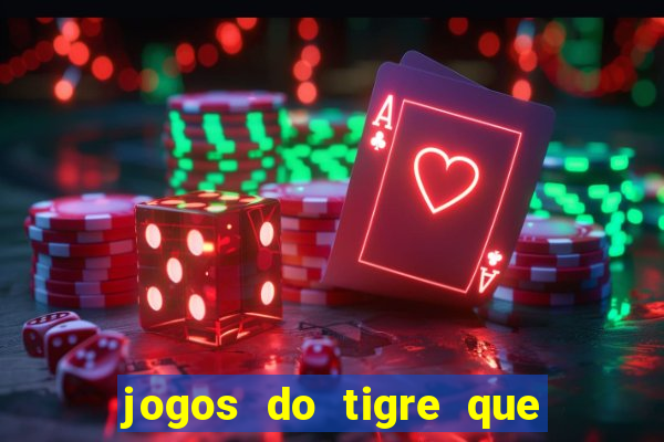 jogos do tigre que da bonus no cadastro