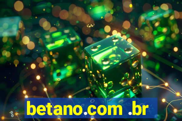 betano.com .br