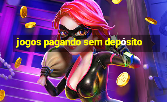 jogos pagando sem depósito