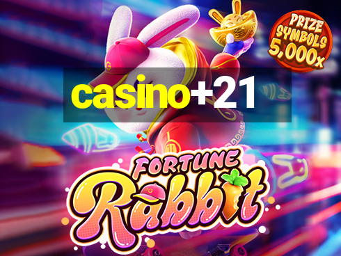 casino+21