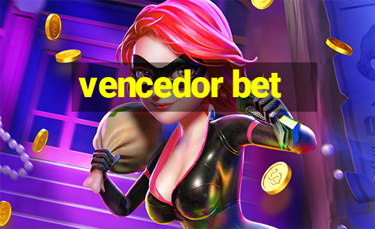 vencedor bet