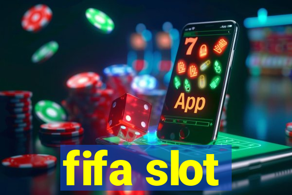 fifa slot