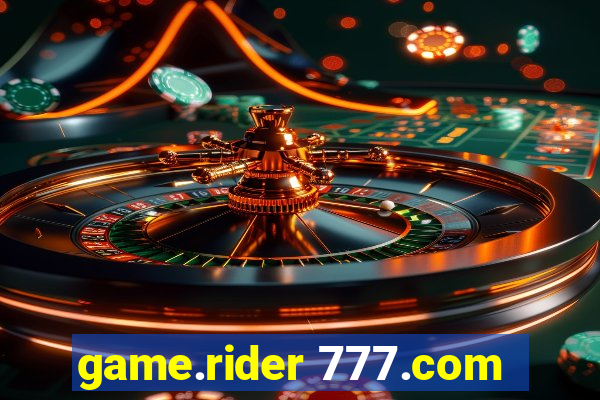 game.rider 777.com