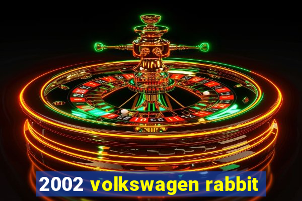 2002 volkswagen rabbit