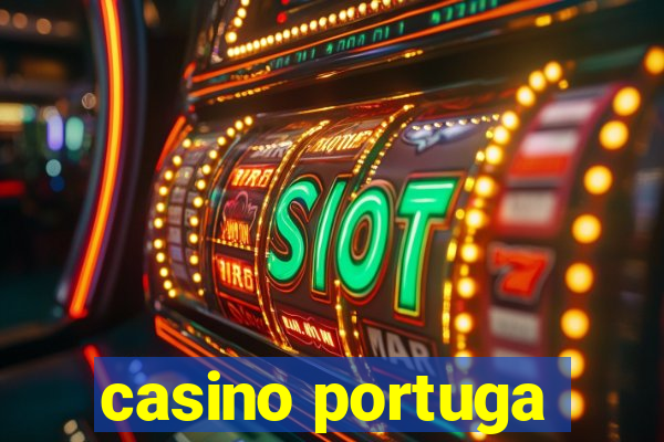 casino portuga