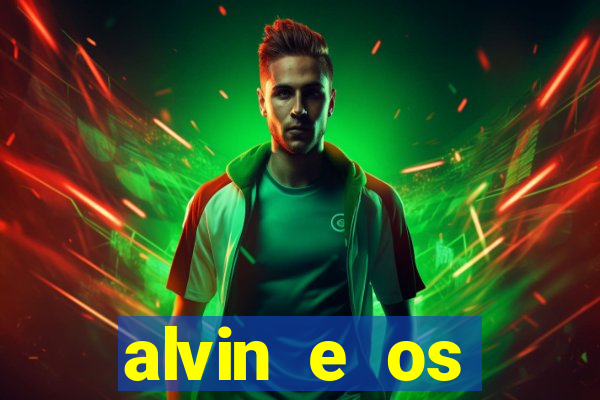 alvin e os esquilos redecanais