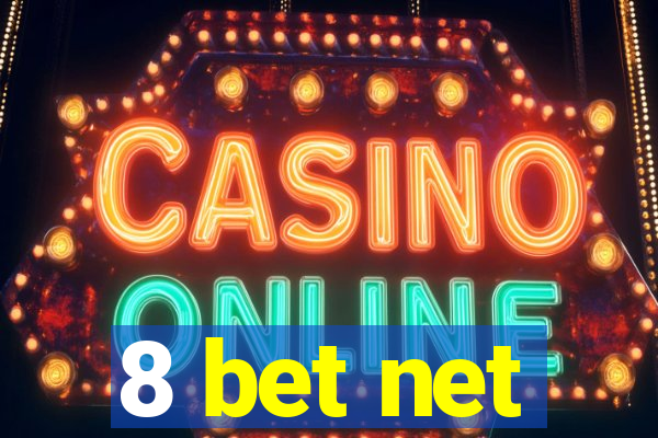 8 bet net