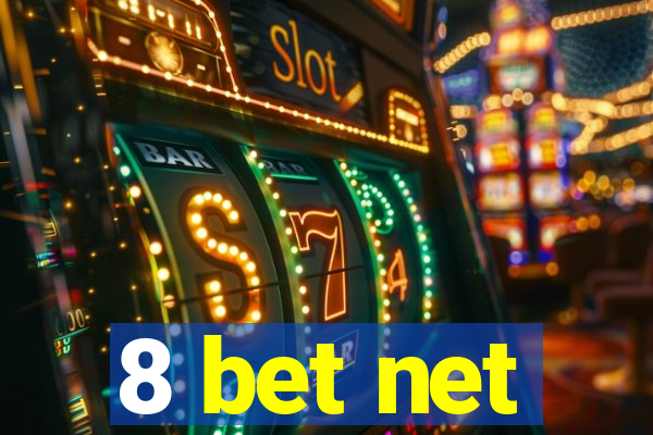 8 bet net