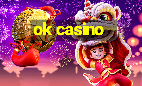 ok casino