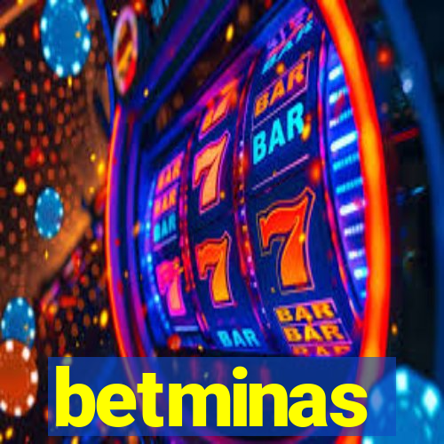 betminas