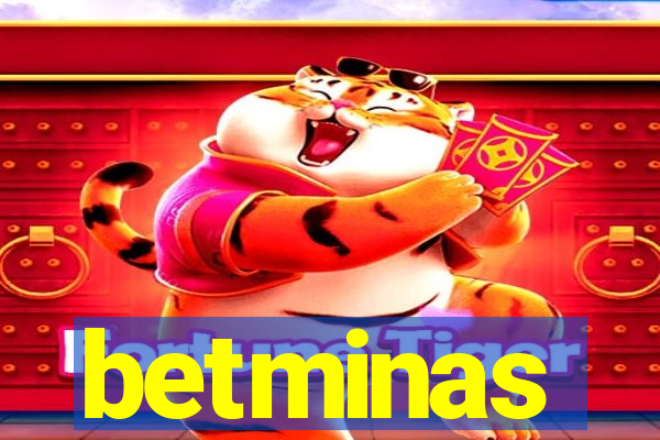 betminas