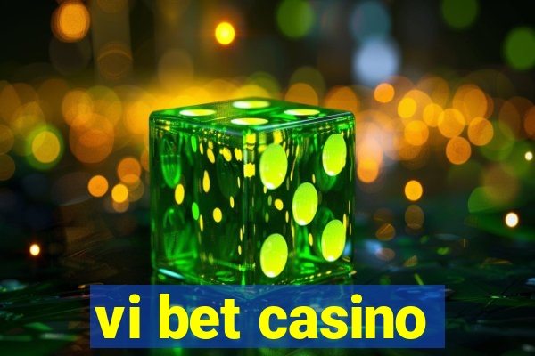 vi bet casino