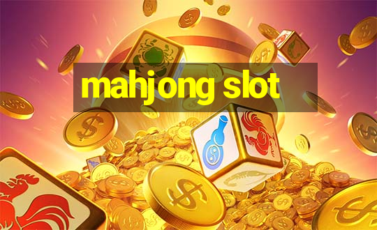 mahjong slot