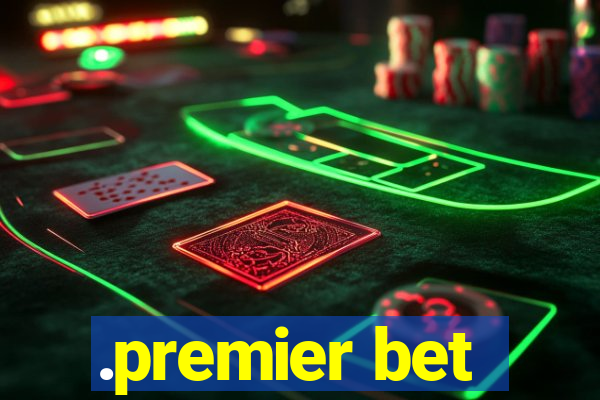 .premier bet