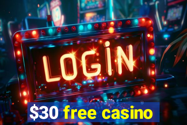 $30 free casino