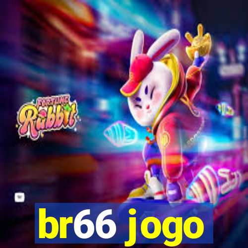 br66 jogo